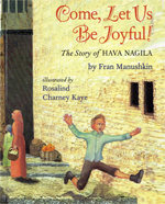 Come, Let Us Be Joyful! The Story of Hava Nagila