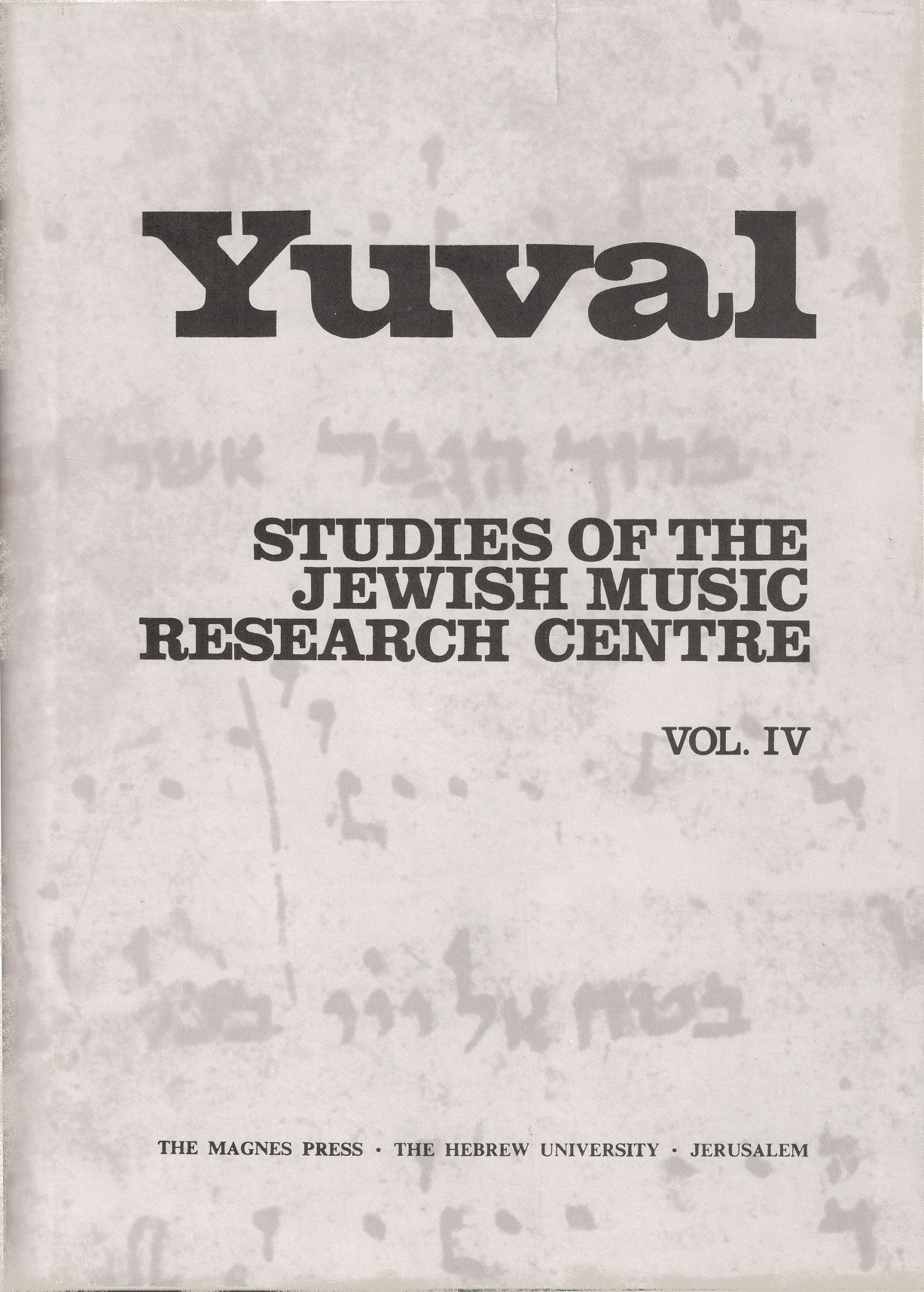 Yuval - Studies of the Jewish Music Research Center, vol. 4