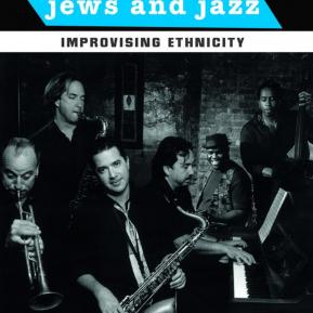 Charles B. Hersch, Jews and Jazz Improvising Ethnicity