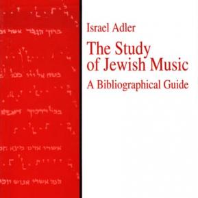 The Study of Jewish Music: a Bibliographical Guide